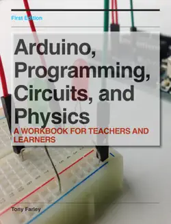 arduino, programming, circuits, and physics book cover image