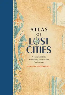 atlas of lost cities book cover image