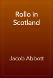 Rollo in Scotland reviews