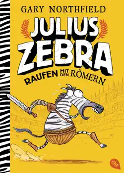 julius zebra - raufen mit den römern book cover image