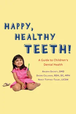 happy teeth!: a guide to children's dental health book cover image