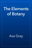 The Elements of Botany reviews