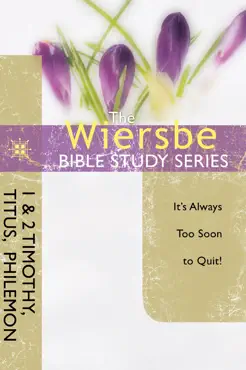 the wiersbe bible study series: 1 & 2 timothy, titus, philemon book cover image