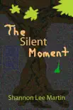 The Silent Moment sinopsis y comentarios