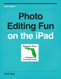 Photo Editing Fun on the iPad reviews