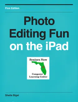 photo editing fun on the ipad book cover image