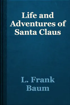 life and adventures of santa claus book cover image