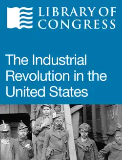 the industrial revolution in the united states book cover image