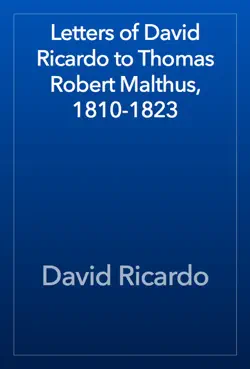 letters of david ricardo to thomas robert malthus, 1810-1823 book cover image
