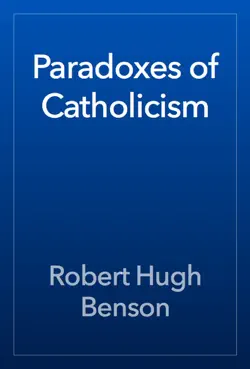 paradoxes of catholicism book cover image