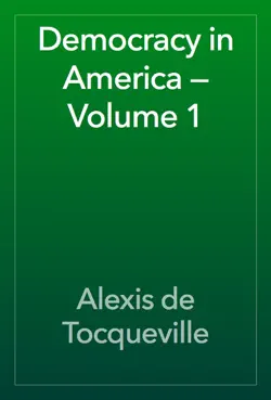 democracy in america — volume 1 book cover image
