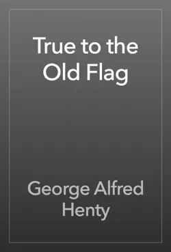 true to the old flag book cover image