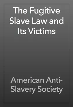 the fugitive slave law and its victims book cover image
