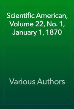 scientific american, volume 22, no. 1, january 1, 1870 book cover image