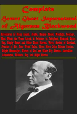 complete horror ghost supernatural of algernon blackwood book cover image