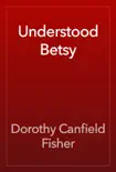 Understood Betsy reviews