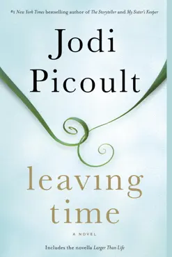 leaving time (with bonus novella larger than life) book cover image