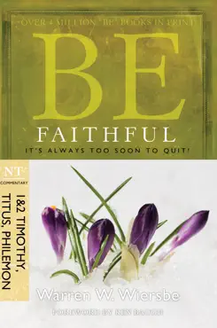 be faithful (1 & 2 timothy, titus, philemon) book cover image