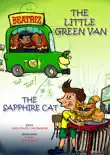 The Little Green Van and The Sapphire Cat synopsis, comments