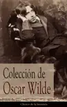 Colección de Oscar Wilde sinopsis y comentarios