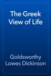 The Greek View of Life reviews