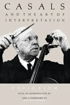 casals and the art of interpretation book cover image
