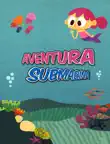 Aventura Submarina synopsis, comments