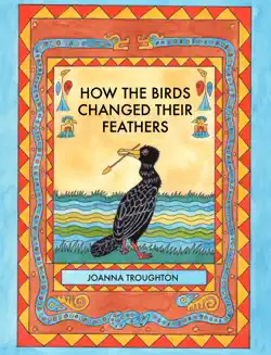 how the birds changed their feathers book cover image