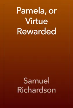 pamela, or virtue rewarded book cover image