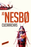 Cucarachas (Harry Hole 2) book summary, reviews and downlod