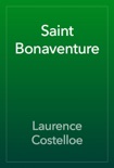 Saint Bonaventure book summary, reviews and download