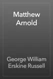 Matthew Arnold sinopsis y comentarios