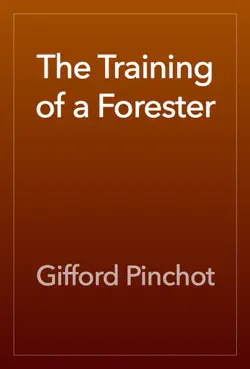 the training of a forester book cover image