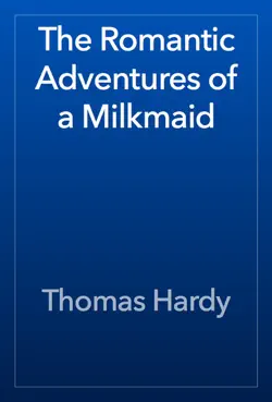 the romantic adventures of a milkmaid imagen de la portada del libro