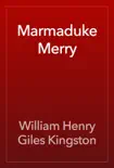 Marmaduke Merry reviews