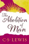 The Abolition of Man synopsis, comments