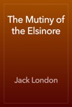 The Mutiny of the Elsinore book summary, reviews and downlod