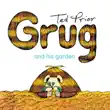 Grug and His Garden synopsis, comments