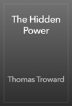 The Hidden Power book summary, reviews and download