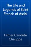 The Life and Legends of Saint Francis of Assisi synopsis, comments
