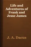 Life and Adventures of Frank and Jesse James synopsis, comments