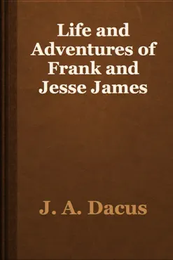 life and adventures of frank and jesse james book cover image