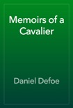 Memoirs of a Cavalier book summary, reviews and download