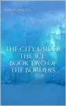 The City Under the Ice synopsis, comments