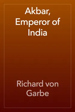 akbar, emperor of india book cover image