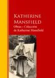Obras ─ Colección de Katherine Mansfield sinopsis y comentarios