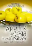 Apples of Gold in Settings of Silver synopsis, comments
