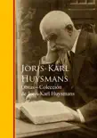 Obras - Coleccion de Joris-Karl Huysmans sinopsis y comentarios