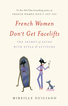 french women don't get facelifts book cover image