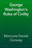 George Washington's Rules of Civility book summary, reviews and download